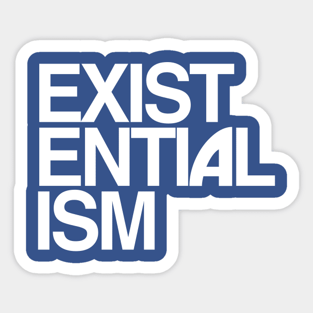 EXIST ENTIAL ISM Sticker by TheCosmicTradingPost